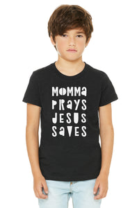 (PRE-ORDER) Momma Prays Jesus Saves™️ T-Shirt | Black Heather