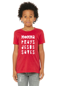 (PRE-ORDER) Momma Prays Jesus Saves™️ T-Shirt | Red